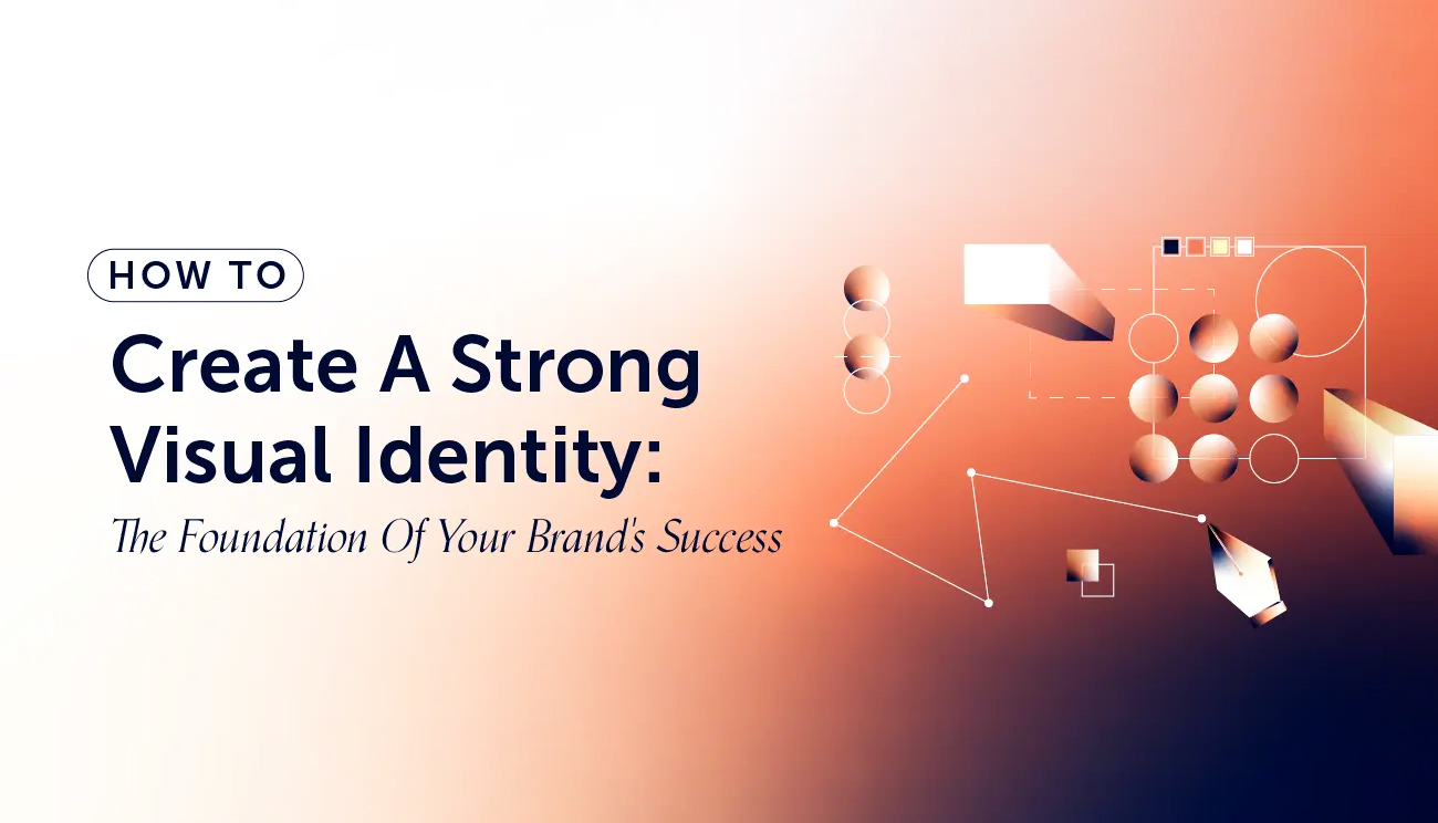 Strong-Visual-Identity-Foundation-Your-Brand's-Success-Also-Read-Section